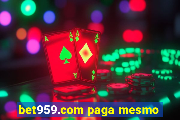 bet959.com paga mesmo